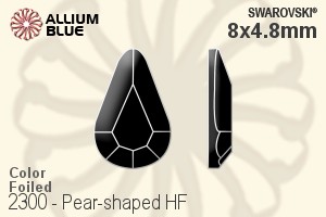 スワロフスキー Pear-shaped ラインストーン ホットフィックス (2300) 8x4.8mm - カラー 裏面アルミニウムフォイル - ウインドウを閉じる