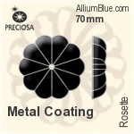プレシオサ Rosette (2528) 70mm - Metal Coating