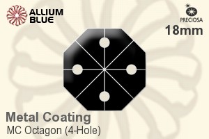 Preciosa MC Octagon (4-Hole) (2573) 18mm - Metal Coating - Haga Click en la Imagen para Cerrar