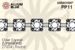 Swarovski Round Cupchain (27004) PP11, Unplated, 00C - Clear Crystal