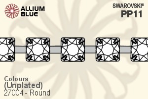 スワロフスキー ラウンド Cupchain (27004) PP11, Unメッキ, 00C - カラー - ウインドウを閉じる