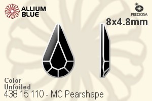 Preciosa MC Pearshape Flat-Back Stone (438 15 110) 8x4.8mm - Color Unfoiled - Click Image to Close