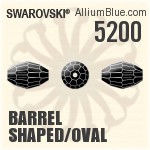 5200 - Barrel Shaped/橢圓形