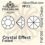 PREMIUM Round Chaton (PM1000) PP23 - Crystal Effect With Foiling