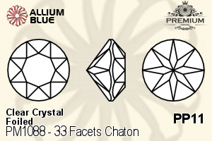 PREMIUM 33 Facets Chaton (PM1088) PP11 - Clear Crystal With Foiling