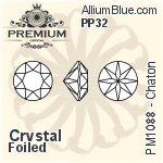 PREMIUM 33 Facets Chaton (PM1088) PP32 - Clear Crystal With Foiling
