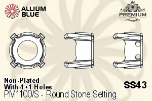 PREMIUM Round Stone Setting (PM1100/S), With Sew-on Holes, SS43 (9.2 - 9.5mm), Unplated Brass - Haga Click en la Imagen para Cerrar