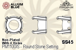 PREMIUM Round Stone Setting (PM1100/S), With Sew-on Holes, SS45 (9.8 - 10.2mm), Unplated Brass - Click Image to Close