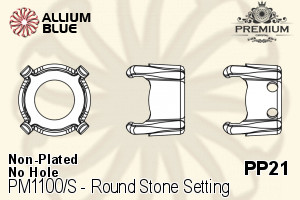 PREMIUM Round Stone Setting (PM1100/S), No Hole, PP21 (2.7 - 2.8mm), Unplated Brass - Click Image to Close