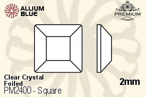 PREMIUM Square Flat Back (PM2400) 2mm - Clear Crystal With Foiling - Click Image to Close