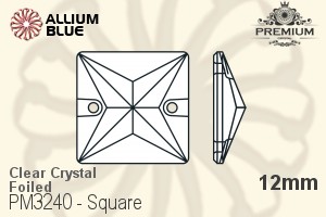 PREMIUM Square Sew-on Stone (PM3240) 12mm - Clear Crystal With Foiling - Click Image to Close