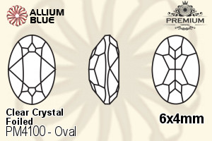 PREMIUM Oval Fancy Stone (PM4100) 6x4mm - Clear Crystal With Foiling