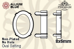 PREMIUM Oval Setting (PM4130/S), No Hole, 8x6mm, Unplated Brass