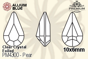 プレミアム Pear ファンシーストーン (PM4300) 10x6mm - クリスタル 裏面フォイル