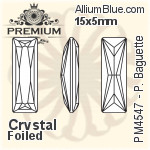 PREMIUM Princess Baguette Fancy Stone (PM4547) 15x5mm - Clear Crystal With Foiling