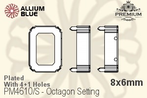 PREMIUM Octagon 石座, (PM4610/S), 縫い穴付き, 8x6mm, メッキあり 真鍮