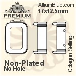 PREMIUM Octagon Setting (PM4610/S), No Hole, 17x12.5mm, Unplated Brass