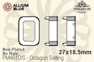 PREMIUM Octagon Setting (PM4610/S), No Hole, 27x18.5mm, Unplated Brass - 关闭视窗 >> 可点击图片