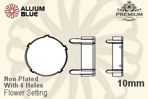 PREMIUM Flower Setting (PM4744/S), With Sew-on Holes, 10mm, Unplated Brass