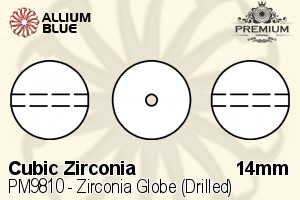プレミアム Zirconia Globe (Drilled) (PM9810) 14mm - キュービックジルコニア