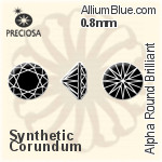 プレシオサ Alpha ラウンド Brilliant (RDC) 0.8mm - Synthetic Corundum
