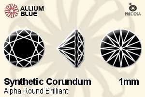 プレシオサ Alpha ラウンド Brilliant (RDC) 1mm - Synthetic Corundum - ウインドウを閉じる