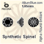 Preciosa Alpha Round Brilliant (RDC) 1.05mm - Synthetic Spinel