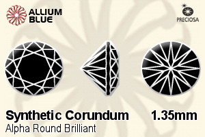 プレシオサ Alpha ラウンド Brilliant (RDC) 1.35mm - Synthetic Corundum