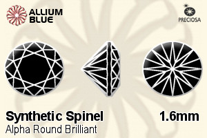 Preciosa Alpha Round Brilliant (RBC) 1.6mm - Synthetic Spinel