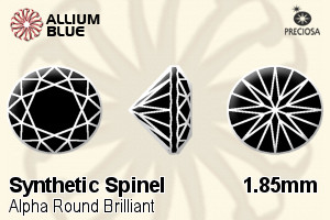Preciosa Alpha Round Brilliant (RBC) 1.85mm - Synthetic Spinel - Click Image to Close