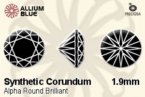 プレシオサ Alpha ラウンド Brilliant (RBC) 1.9mm - Synthetic Corundum - ウインドウを閉じる