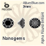 プレシオサ Alpha ラウンド Brilliant (RBC) 2mm - Nanogems