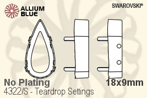 スワロフスキー Teardropファンシーストーン石座 (4322/S) 18x9mm - メッキなし