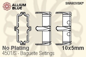 Swarovski Baguette Settings (4501/S) 10x5mm - No Plating - Haga Click en la Imagen para Cerrar
