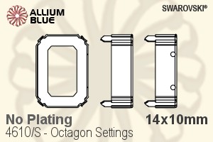 施華洛世奇 Octagon花式石爪托 (4610/S) 14x10mm - 無鍍層