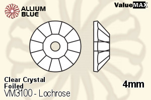 ValueMAX Lochrose Sew-on Stone (VM3100) 4mm - Clear Crystal With Foiling - 关闭视窗 >> 可点击图片