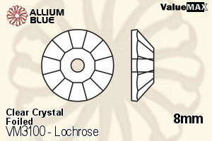 ValueMAX Lochrose Sew-on Stone (VM3100) 8mm - Clear Crystal With Foiling - 关闭视窗 >> 可点击图片