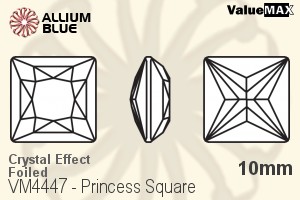 ValueMAX Princess Square Fancy Stone (VM4447) 10mm - Crystal Effect With Foiling - 关闭视窗 >> 可点击图片